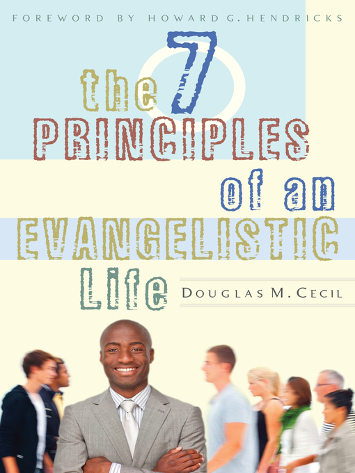 Title details for The 7 Principles of an Evangelistic Life by Douglas M. Cecil - Wait list